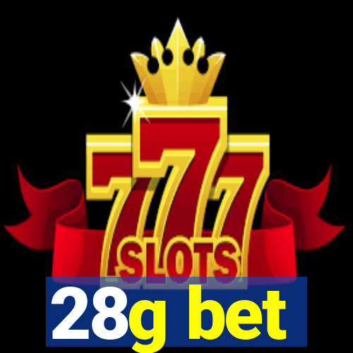 28g bet